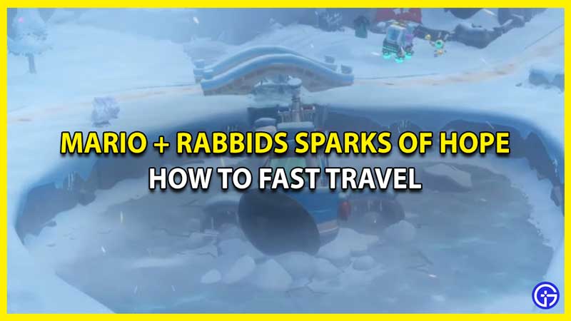How to Fast Travel in Mario + Rabbids Sparks of Hope