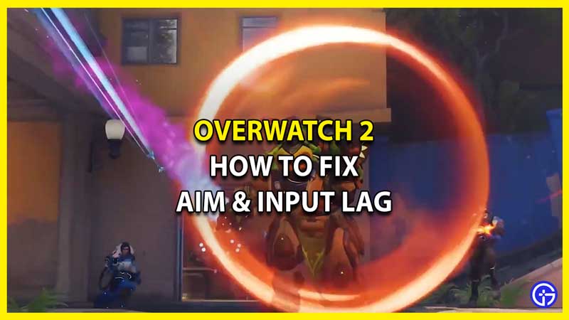 How to Fix Aim Input Lag in Overwatch 2