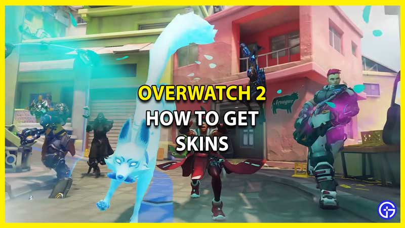 How to Get Skins in Overwatch 2