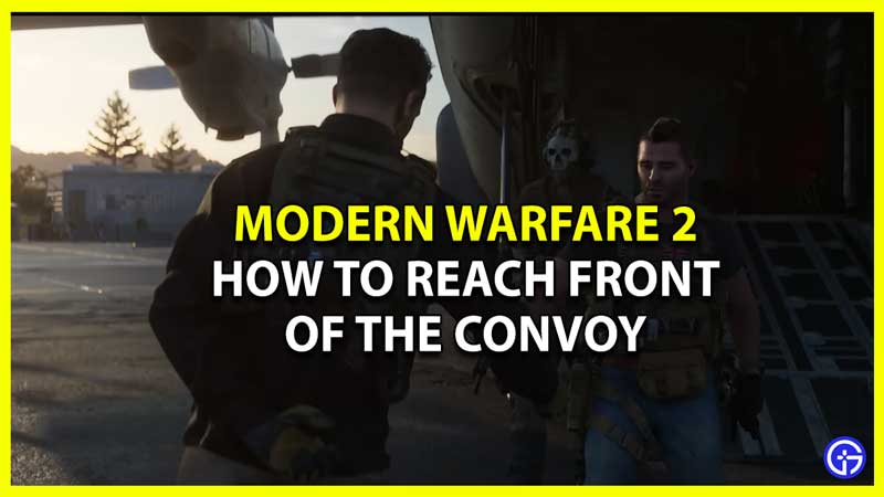 How to Reach Front of the Convoy in MW2