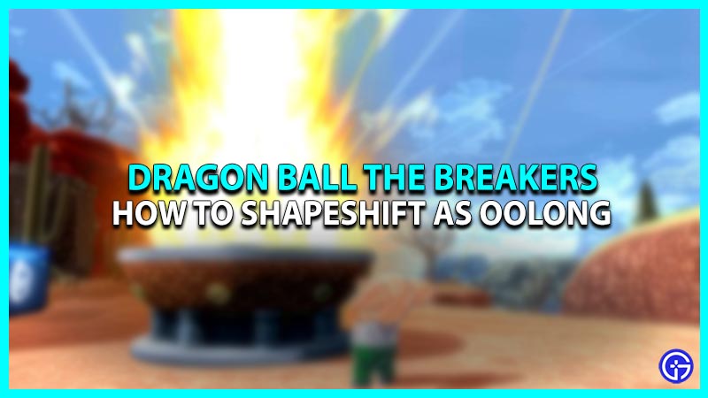 Oolong Shapeshift in Dragon Ball The Breakers