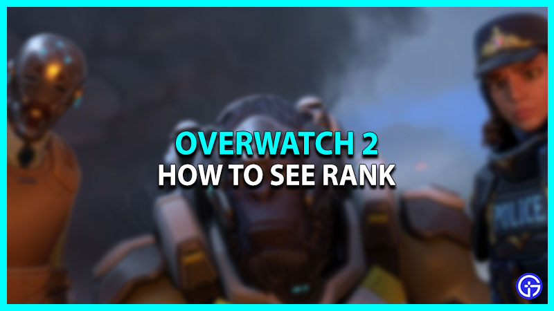 How to check Ranks in Overwatch 2