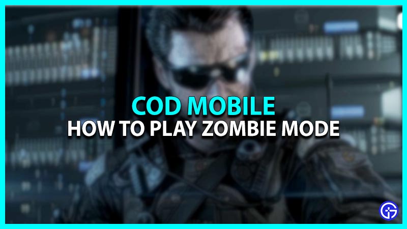 How to play Zombies on COD Mobile
