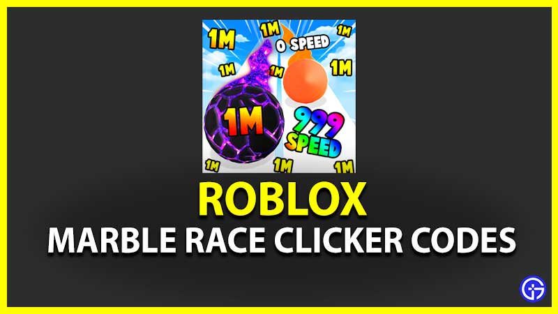 Marble Race Clicker Codes