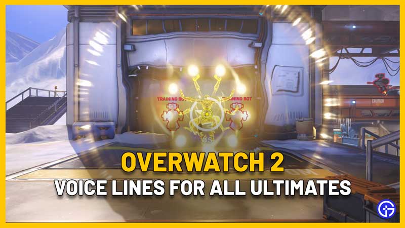 Overwatch 2 Ultimate Voice Lines all heroes