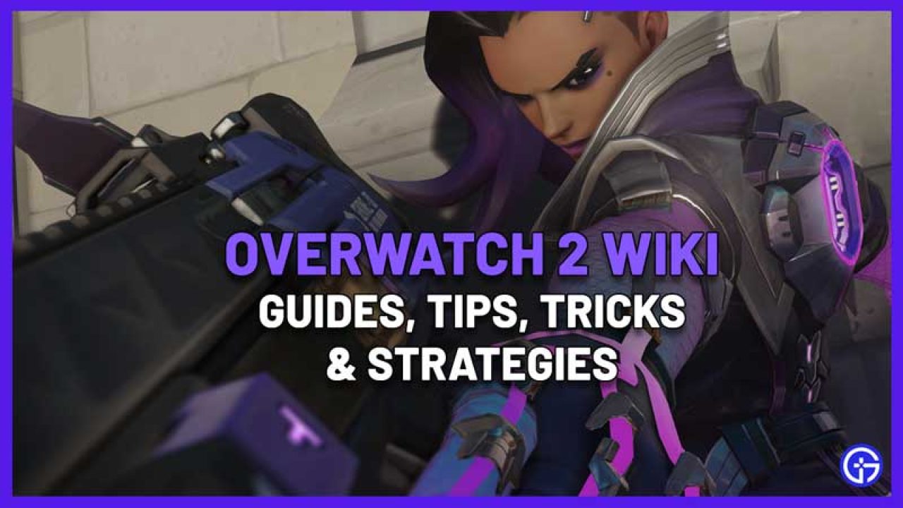 Overwatch 2 Wiki Strategy Guides Walkthrough