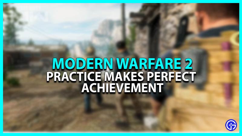 Practice Makes Perfect Trophy In Modern Warfare 2
