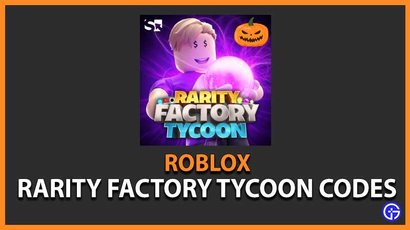 Todos los Códigos de 🔵RARITY FACTORY TYCOON🟡 activos Y actualizados de  ROBLOX / NEW CODES UPDATE 