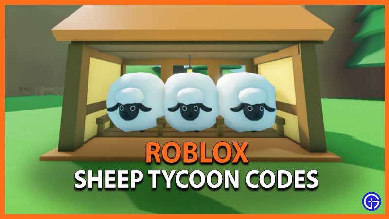 Roblox Sheep Tycoon codes (August 2023): Free sheep, wool & more - Dexerto