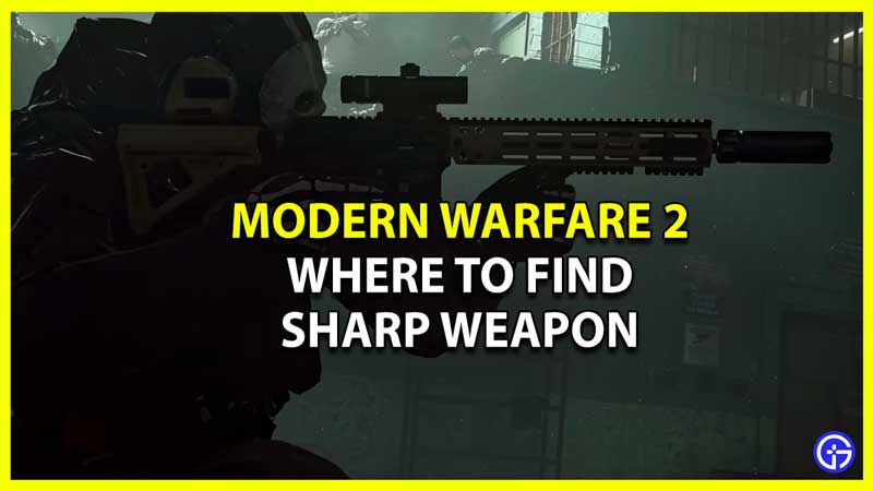 Where to Find Sharp Weapon & Gun in MW2 Campaign
