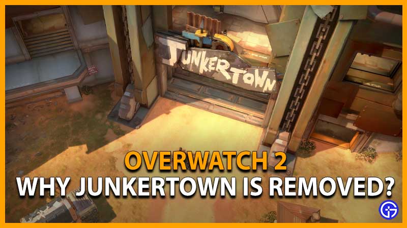 Why Junkertown Disabled & Removed In Overwatch 2