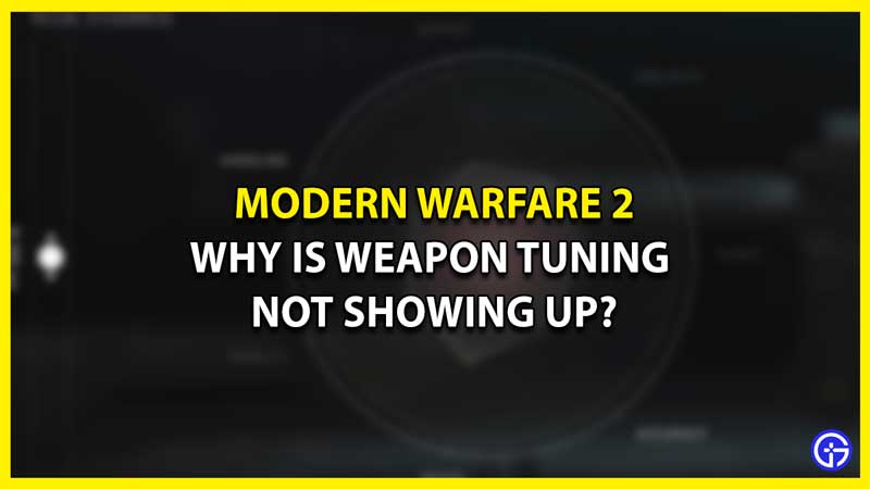 Why is Weapon Tuning Not Showing Up in MW2