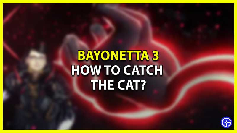 Bayonetta 3 - How To Catch Cat