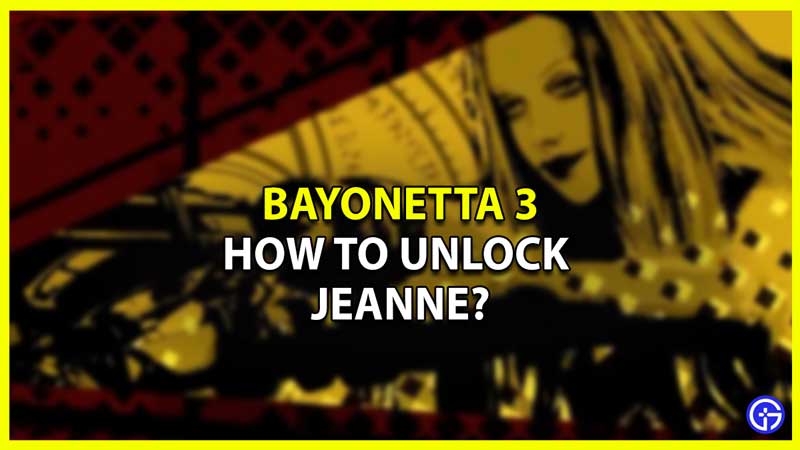Bayonetta 3 Unlock Jeanne