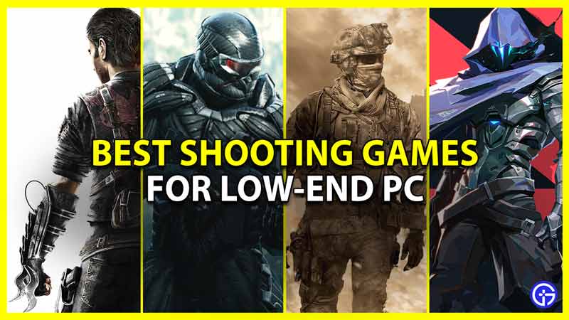 Best shooting games for budget pc
