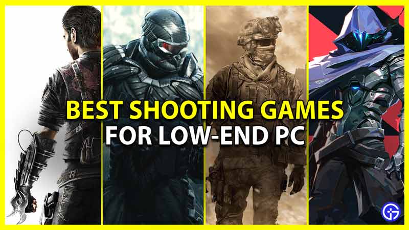 Melhores Jogos FPS para PC Low End