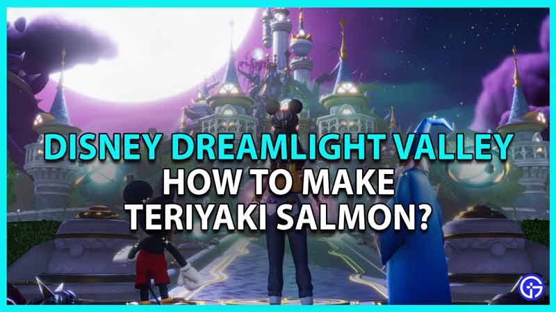 Make Teriyaki Salmon in Disney Dreamlight Valley