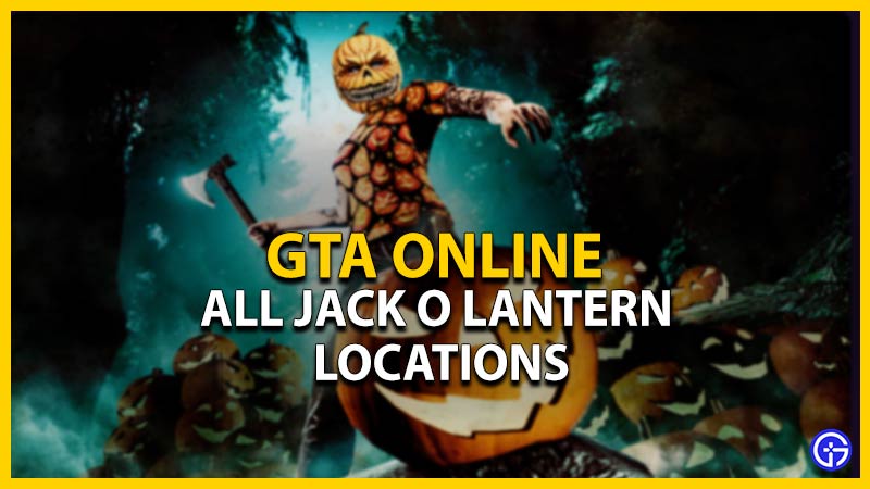 all jack o lantern locations gta online
