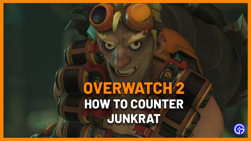 how to counter junkrat overwatch 2