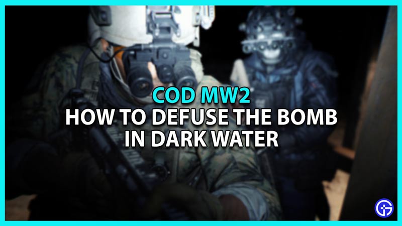 Modern Warfare 2 campaign defuse the bomb in dark water