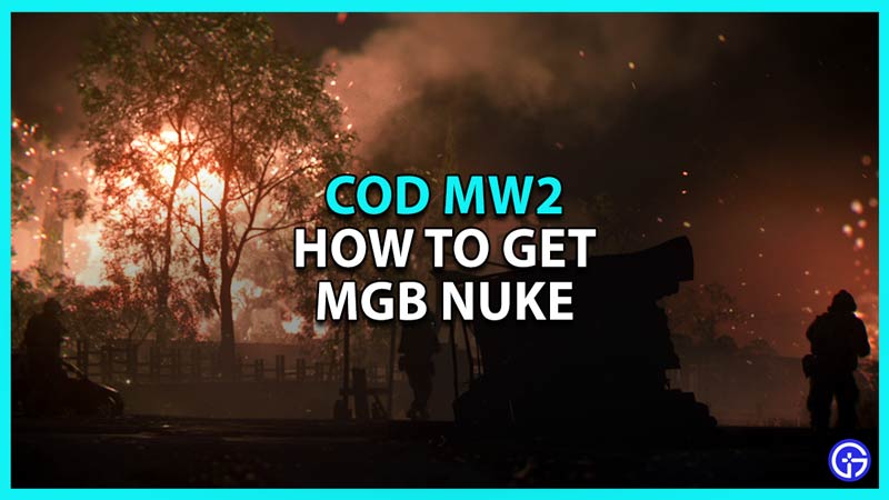 Get MGB Nuke in COD MW2