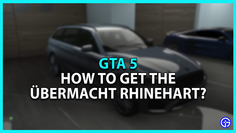 Get Übermacht Rhinehart in GTA 5
