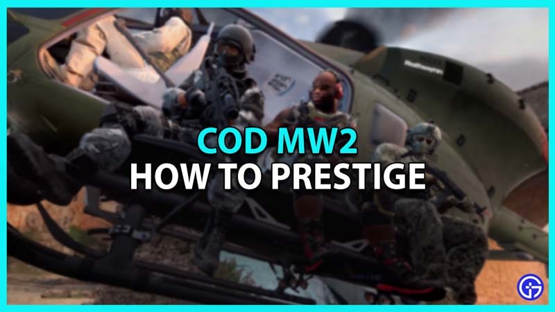 COD MW2 How to Prestige