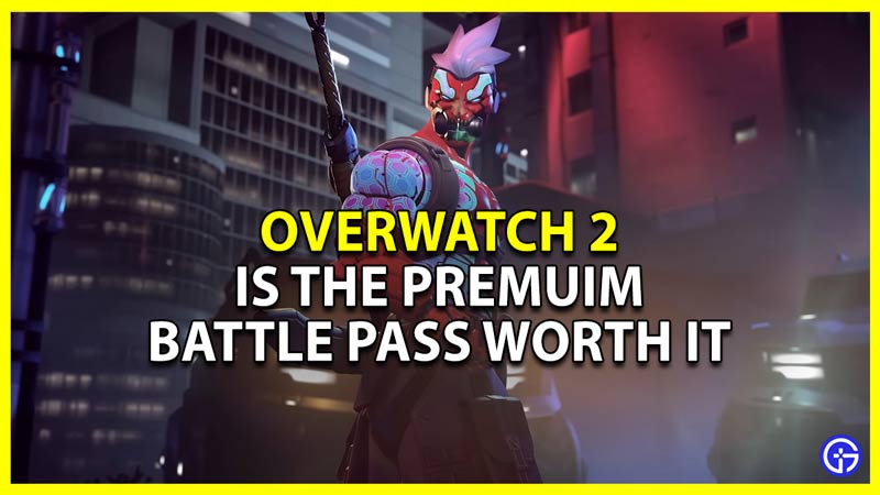 should you buy the overwatch 2 premium battle pass