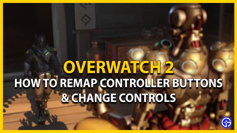 how to remap controller buttons change controls overwatch 2