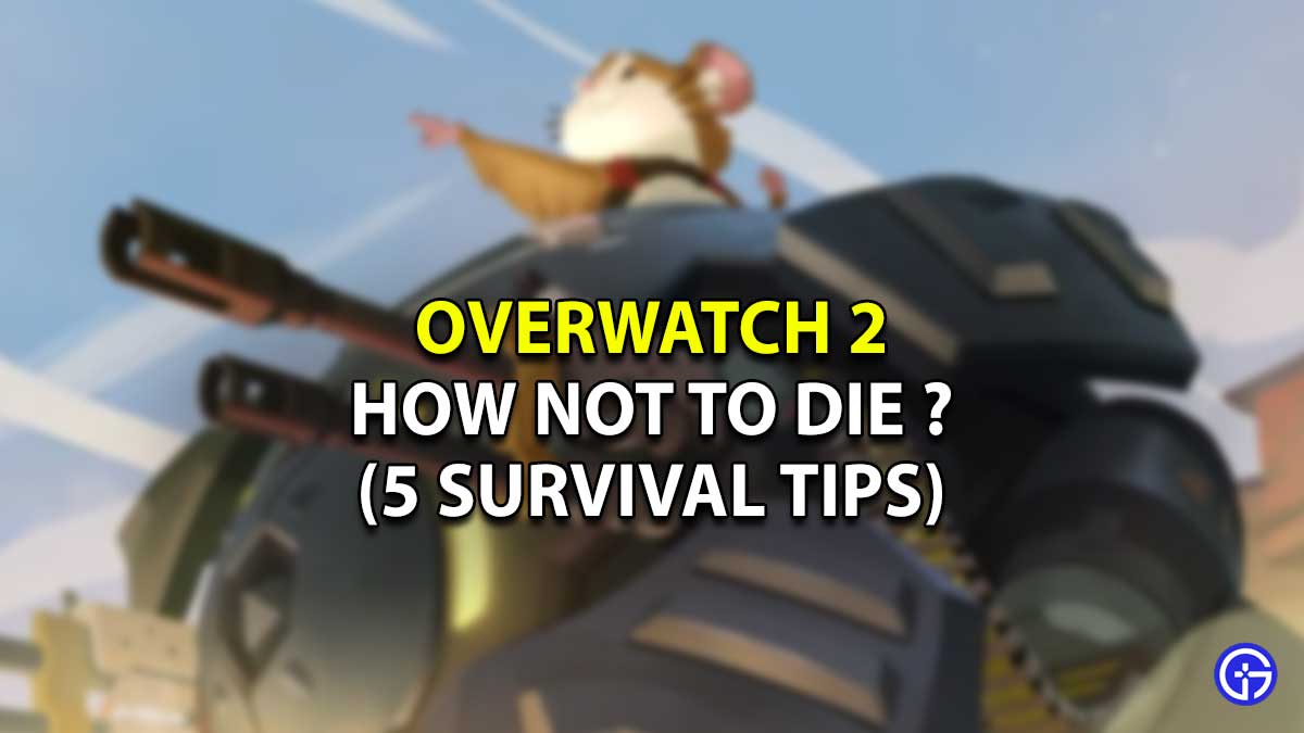 OW2 Survival Tips