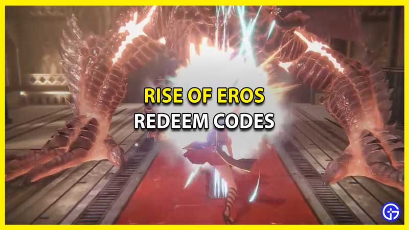 All Active Rise of Eros Codes