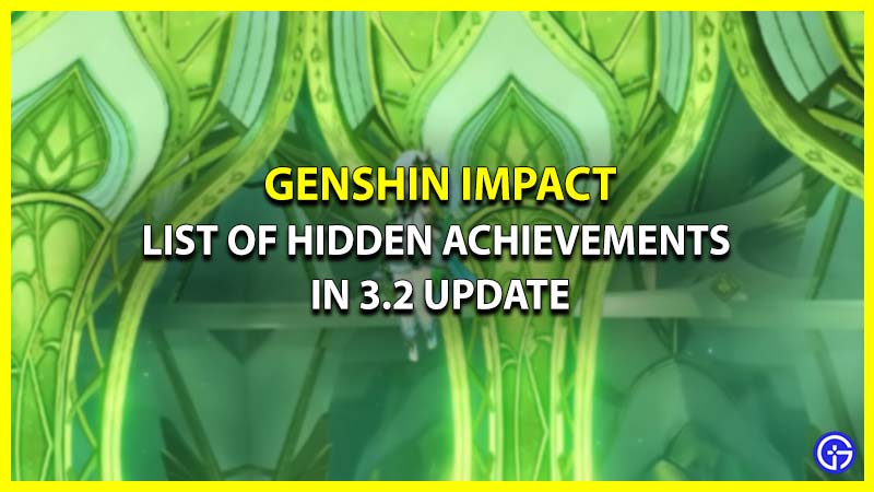All Hidden Achievements In Genshin Impact 3.2