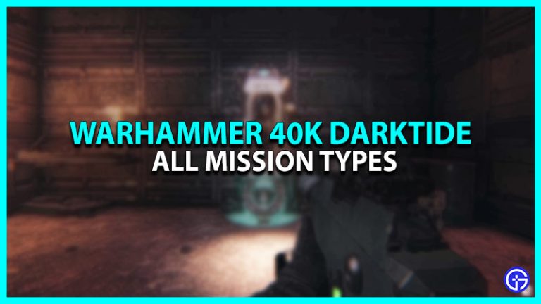 Warhammer 40k Darktide All Mission Types Explained