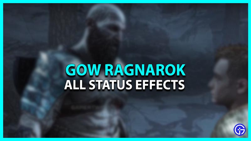 All Status Effects & What They Do In God Of War Ragnarok