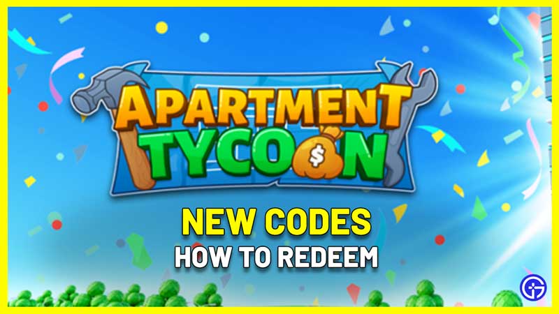 Apartment Tycoon Codes September 2023 Gamer Tweak