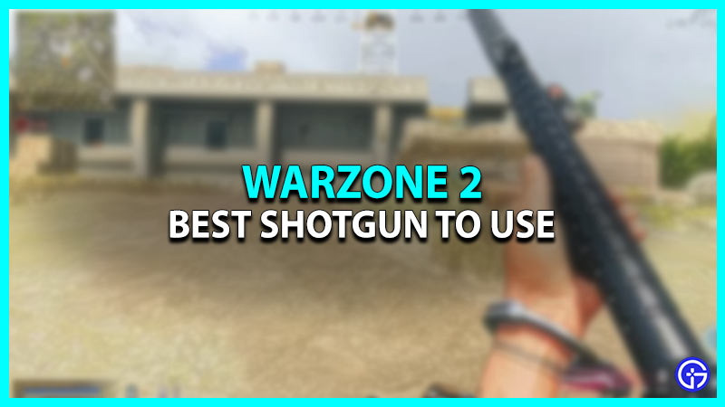 Best Shotgun In Season 1 of Warzone 2