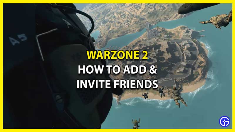 How to Add & Invite Friends in Warzone 2.0