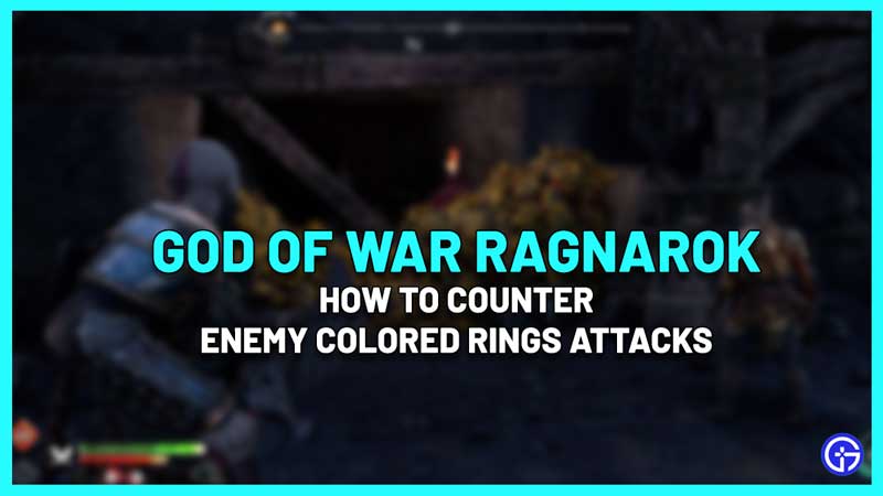 How to Counter Enemy Ring Colors in GOW Ragnarok