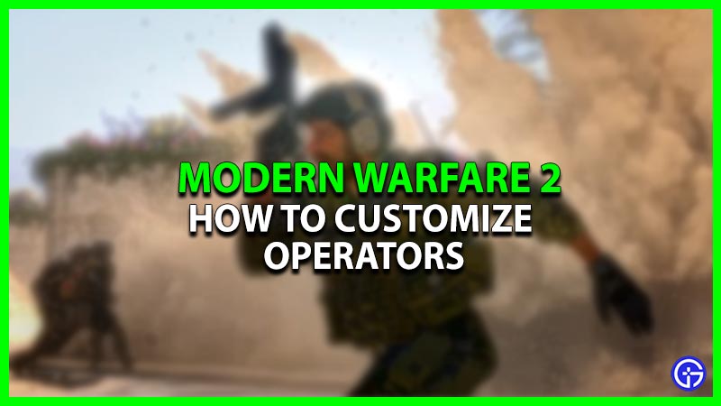 How To Customize Operators In Modern Warfare 2