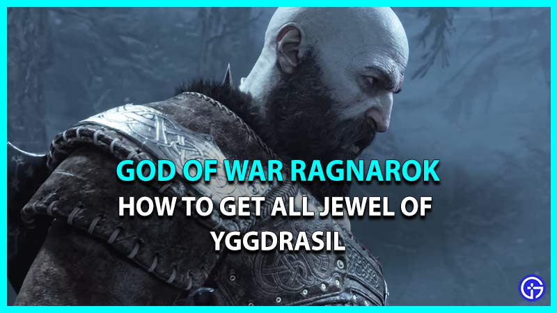 How To Get All Jewel Of Yggdrasil In God Of War Ragnarok