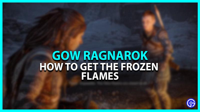 How To Get Frozen Flames In God Of War Ragnarok