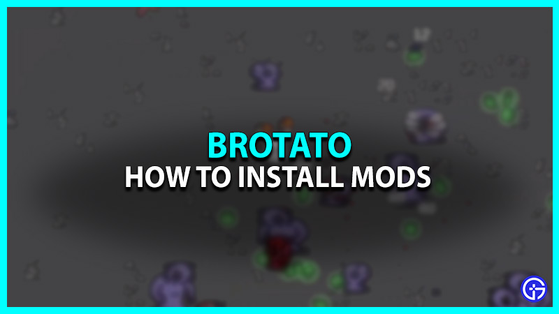 How To Install Mods In Brotato