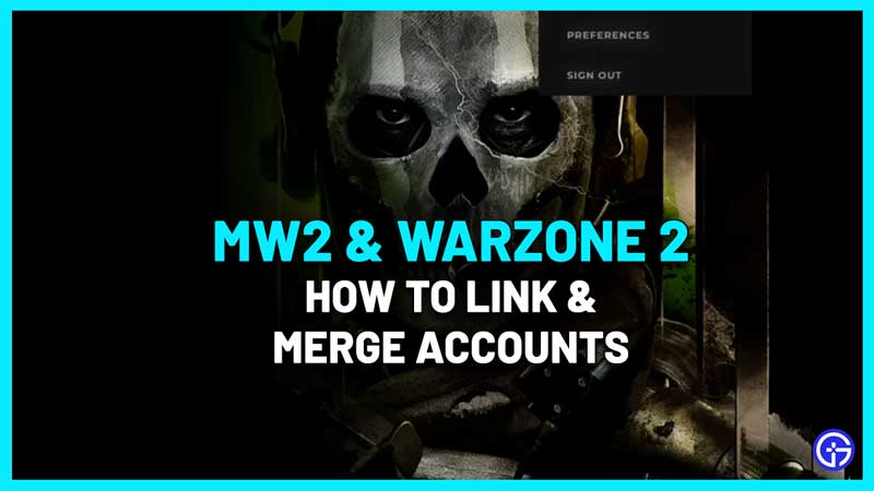 How To Merge Account In MW2 Warzone 2