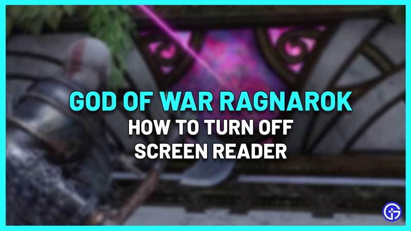 Turn off Screen Reader god of war ragnarok