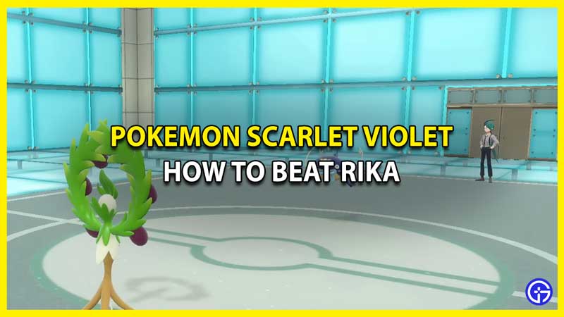 How to Beat Rika of Elite Four in Pokemon Scarlet Violet