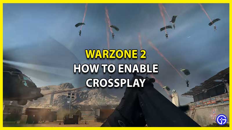 How To Enable Crossplay in Warzone 2