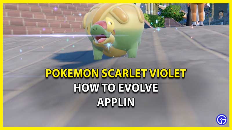 How to Evolve Applin into Flapple & Appletun in Pokemon Scarlet Violet