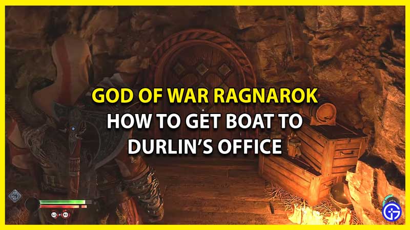 How to Get Boat to Durlin's Office in God of War Ragnarok