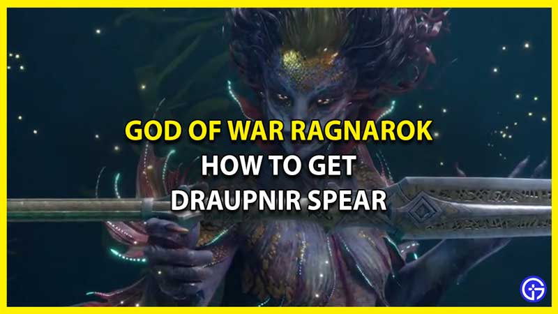 How to Get Draupnir Spear in God of War Ragnarok