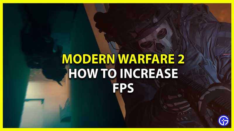 How to Improve FPS in COD MW2